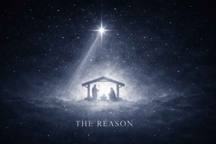 THE REASON | 12.24.2025