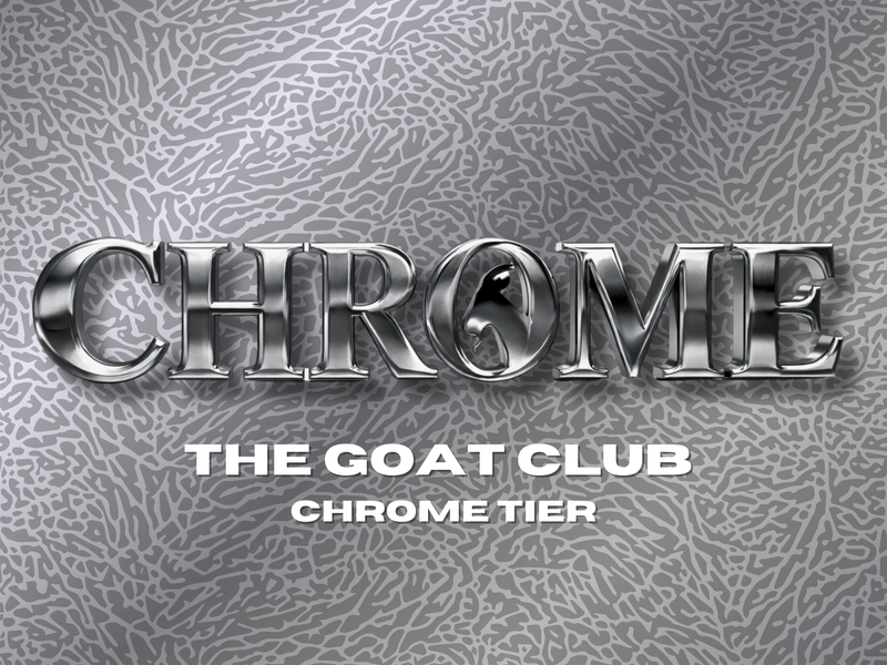 THE GOAT CLUB - CHROME TIER