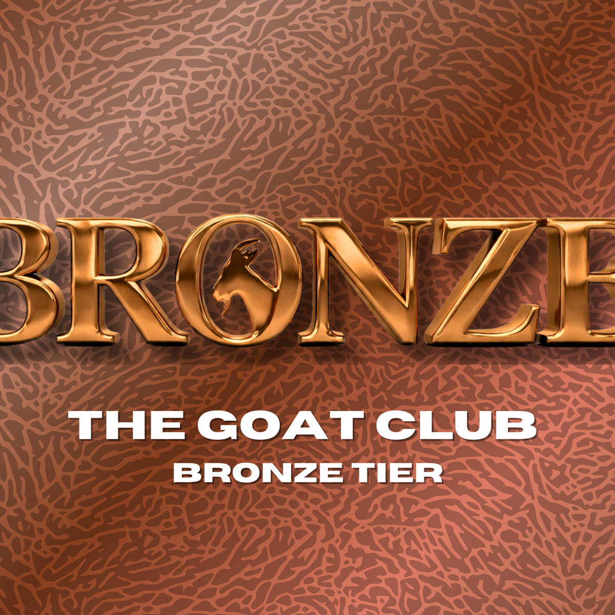 THE GOAT CLUB - BRONZE TIER