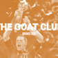THE GOAT CLUB - BRONZE TIER